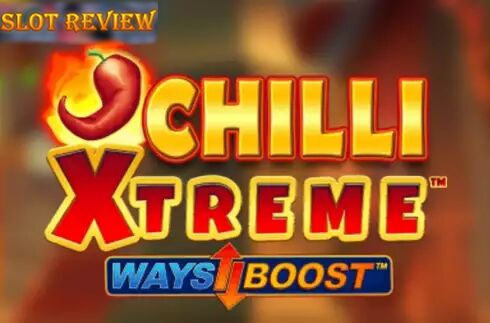 Chilli Xtreme Ways Boost Slot Review